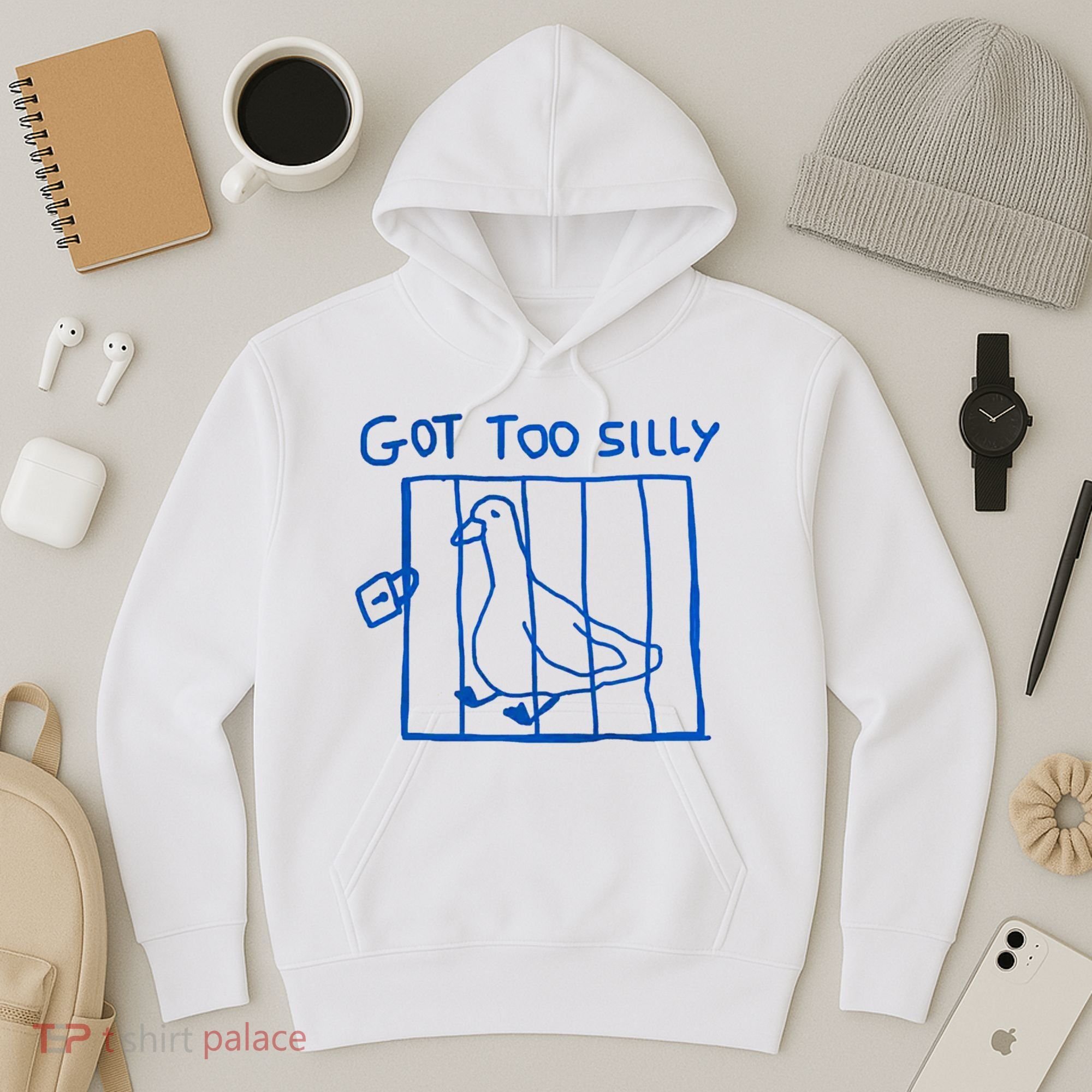 Got Too Silly Funny Duck, Silly Goose Funny, meme Hoodie