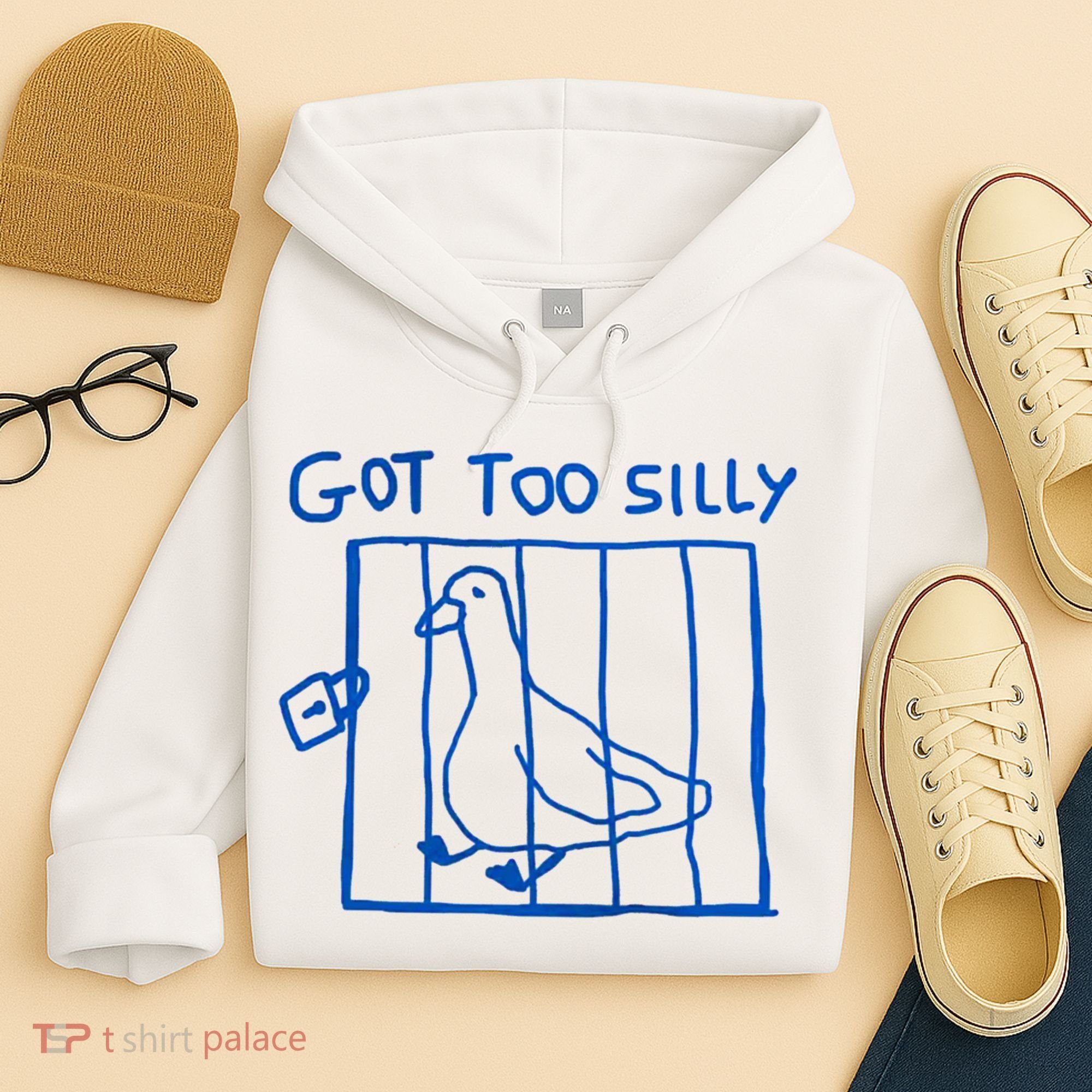 Got Too Silly Funny Duck, Silly Goose Funny, meme Hoodie