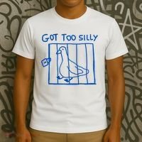 Got Too Silly Funny Duck, Silly Goose Funny, meme T-Shirt thumb 3