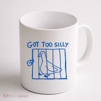 Got Too Silly Funny Duck, Silly Goose Funny, meme Coffee Mug thumb 1