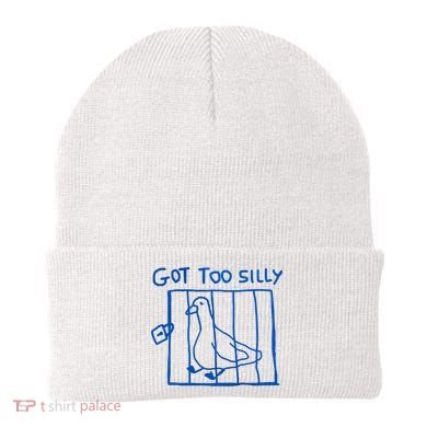 Got Too Silly Funny Duck, Silly Goose Funny, meme Beanie