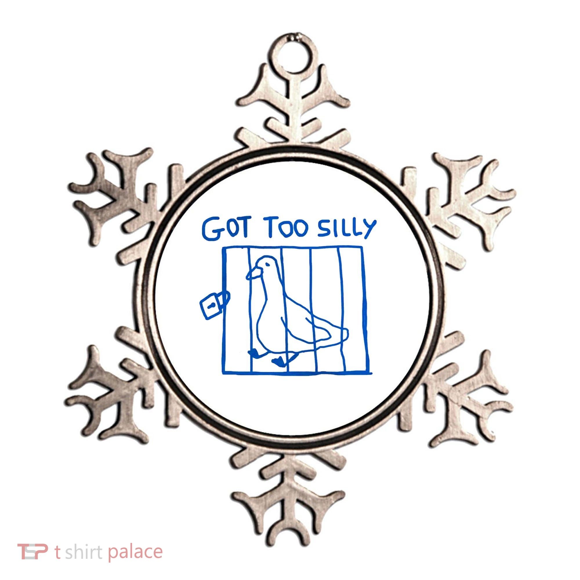 Got Too Silly Funny Duck, Silly Goose Funny, meme Ornament