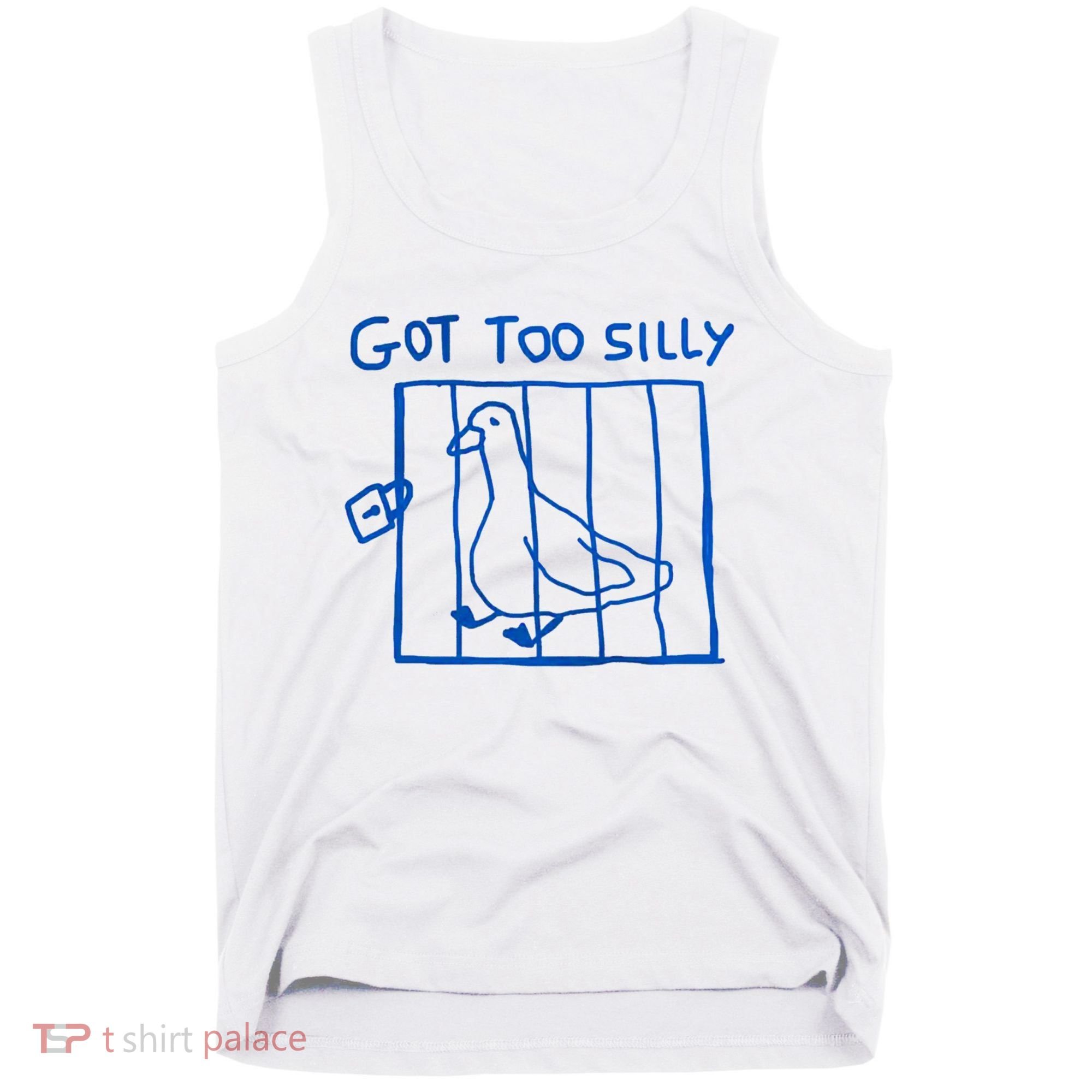Got Too Silly Funny Duck, Silly Goose Funny, meme Tank Top
