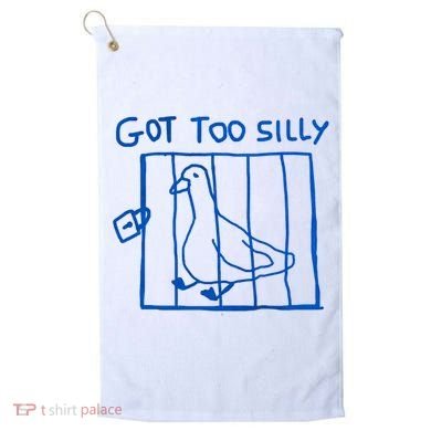 Got Too Silly Funny Duck, Silly Goose Funny, meme Golf Towel