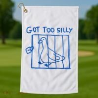 Got Too Silly Funny Duck, Silly Goose Funny, meme Golf Towel thumb 1