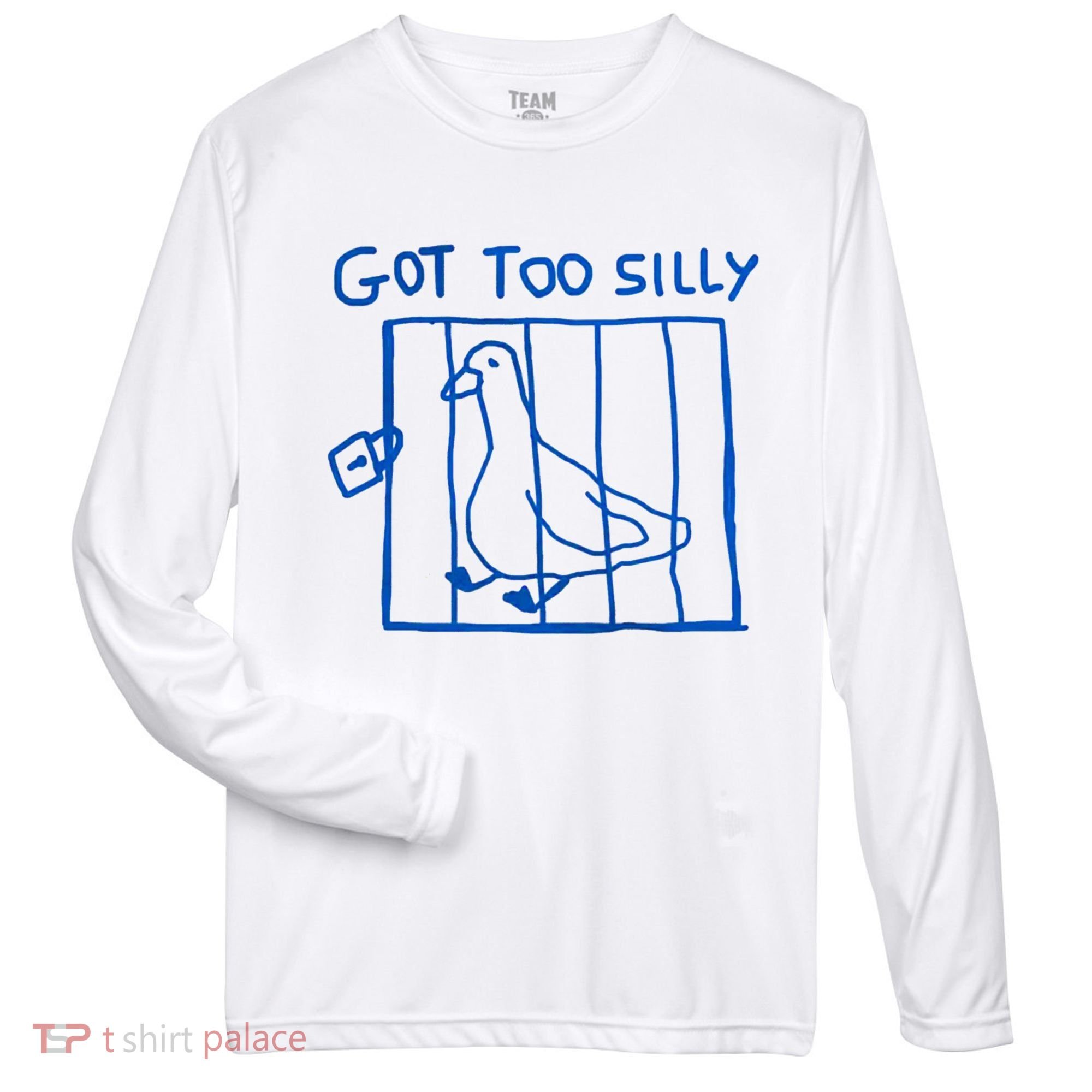 Got Too Silly Funny Duck, Silly Goose Funny, meme Zone Performance Long-Sleeve T-Shirt