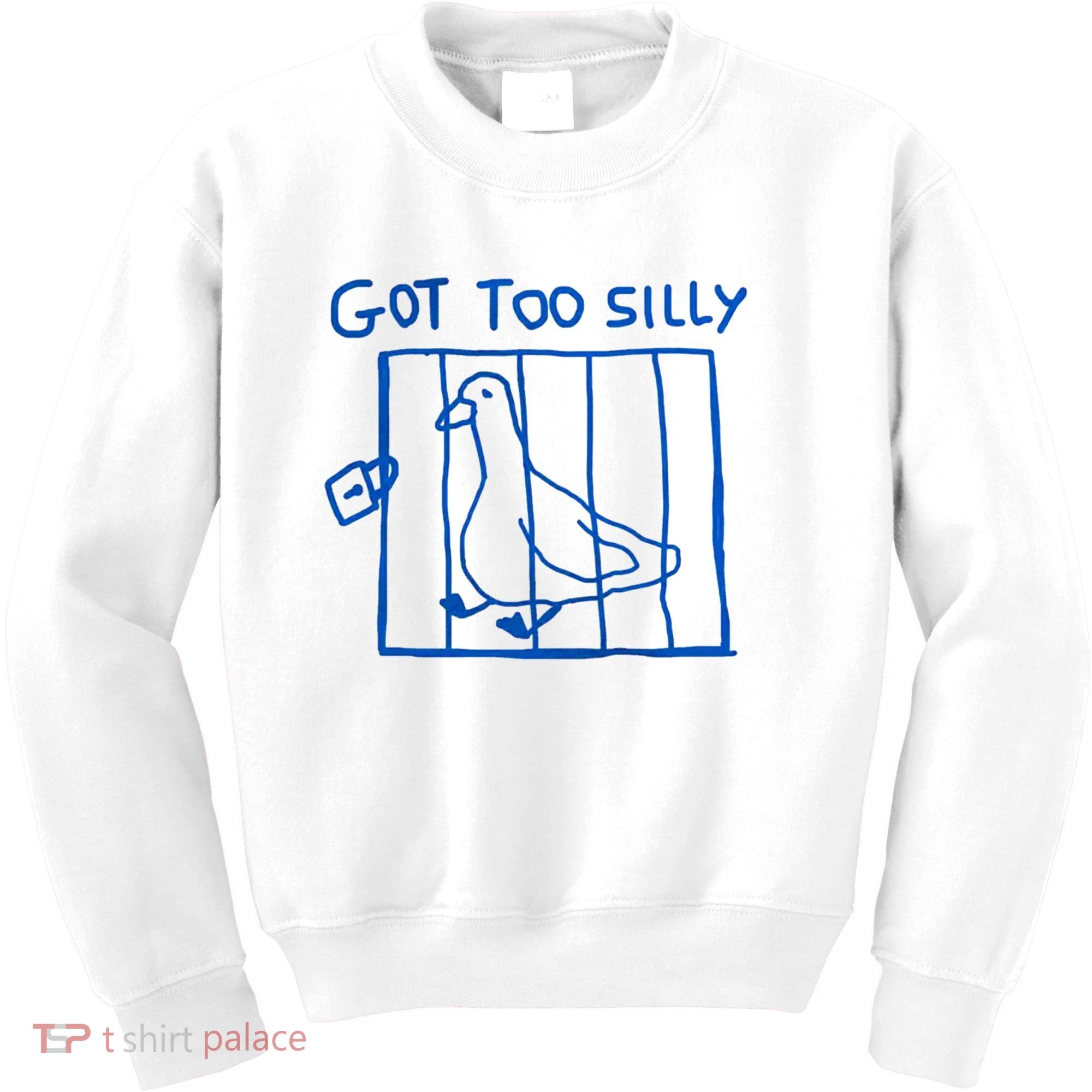 Got Too Silly Funny Duck, Silly Goose Funny, meme Kids Sweatshirt