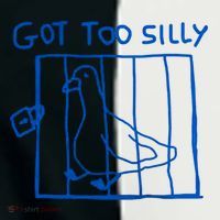 Got Too Silly Funny Duck, Silly Goose Funny, meme Toddler Fine Jersey T-Shirt thumb 2