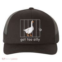 Got Too Silly  Silly Goose Yupoong Adult 5-Panel Trucker Hat thumb 0