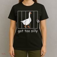 Got Too Silly  Silly Goose T-Shirt thumb 4