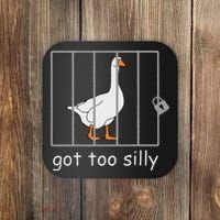 Got Too Silly  Silly Goose Coaster thumb 0