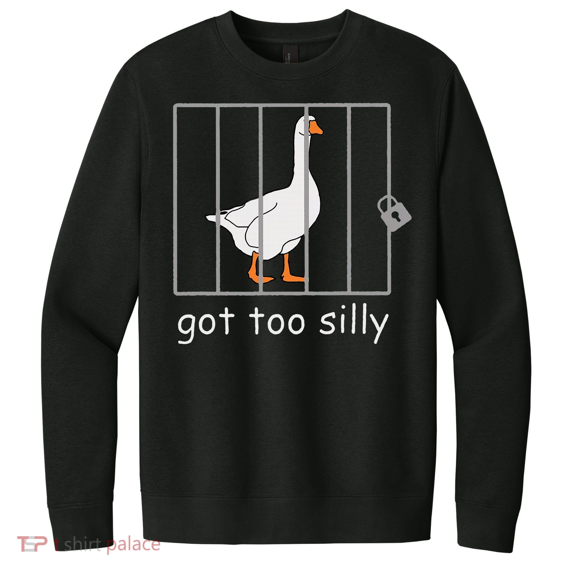 Got Too Silly  Silly Goose V.I.T. Fleece Crew Sweatshirt