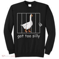 Got Too Silly  Silly Goose Tall Sweatshirt thumb 0
