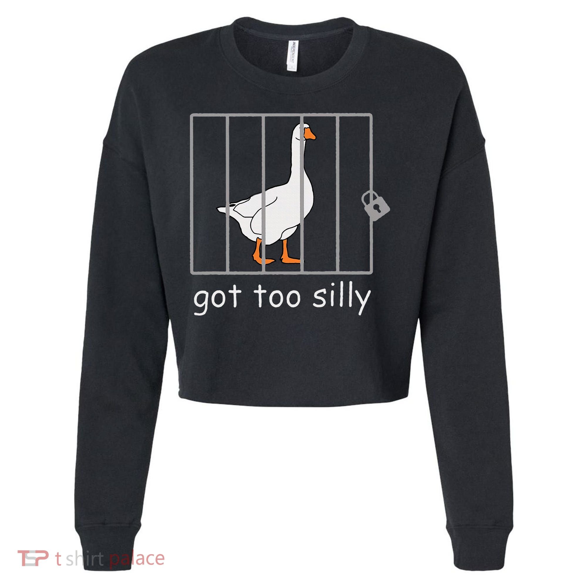 Got Too Silly  Silly Goose Cropped Pullover Crew