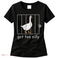 Got Too Silly  Silly Goose Women's T-Shirt thumb 0