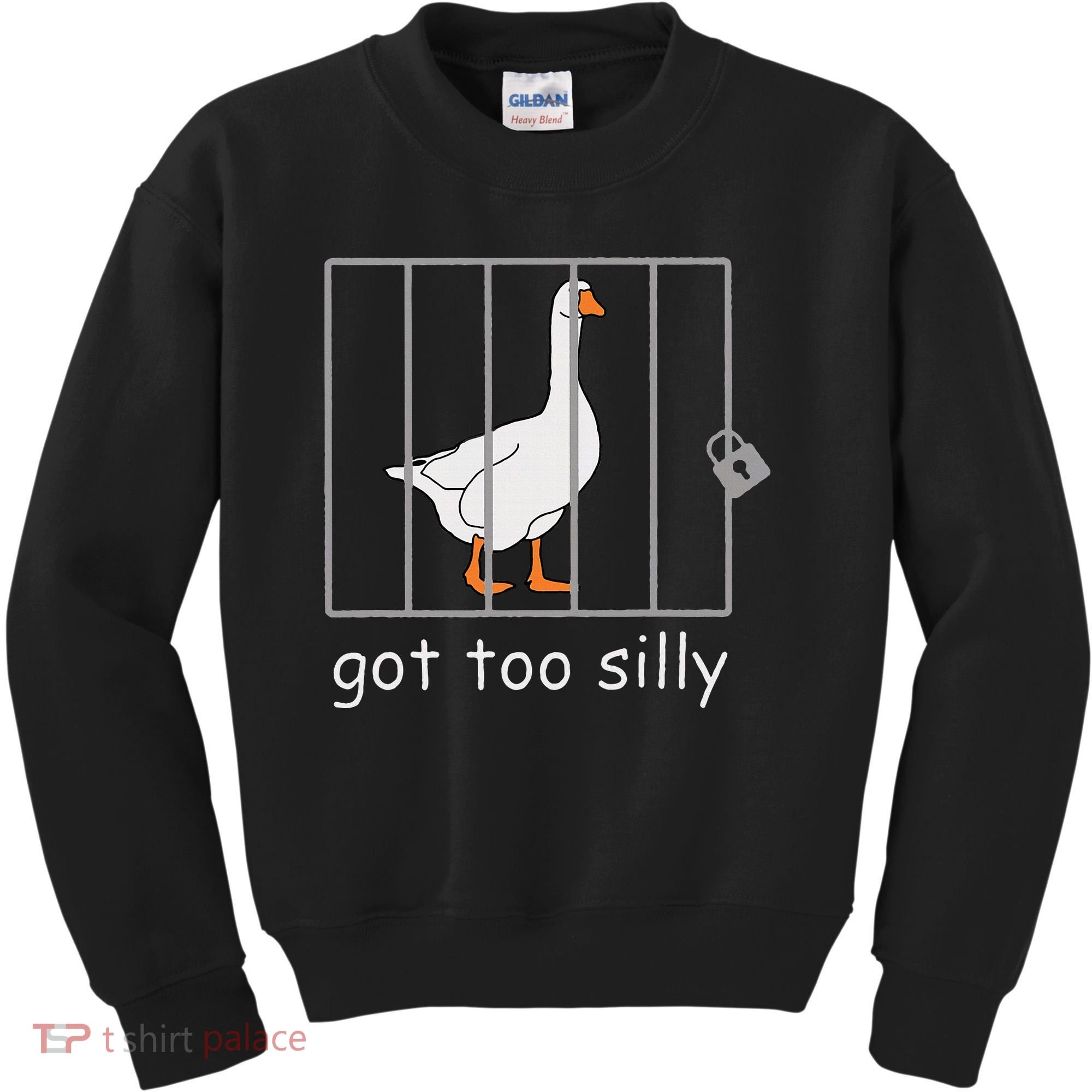 Got Too Silly  Silly Goose Kids Sweatshirt