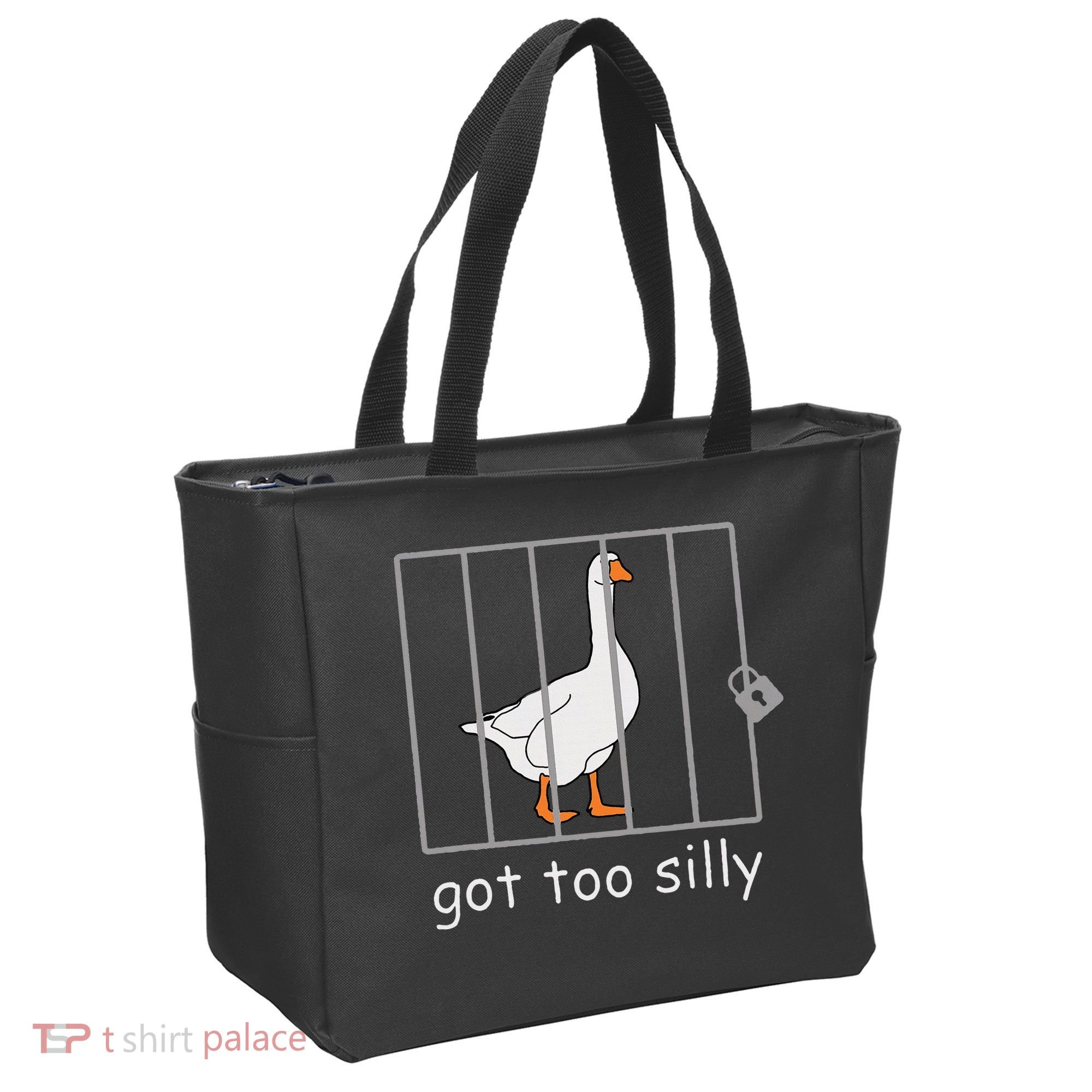 Got Too Silly  Silly Goose Tote Bag