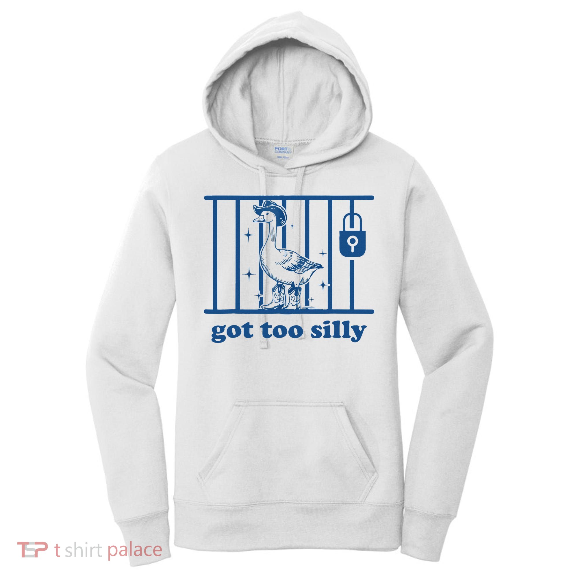 Got Too Silly Silly Goose Women's Hoodie
