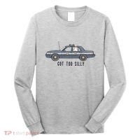 Got Too Silly Goose And Playful Police Car Humor Long Sleeve Shirt thumb 0