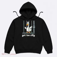 Got Too Silly Goose Hoodie thumb 0