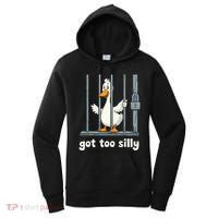 Got Too Silly Goose Women's Hoodie thumb 0