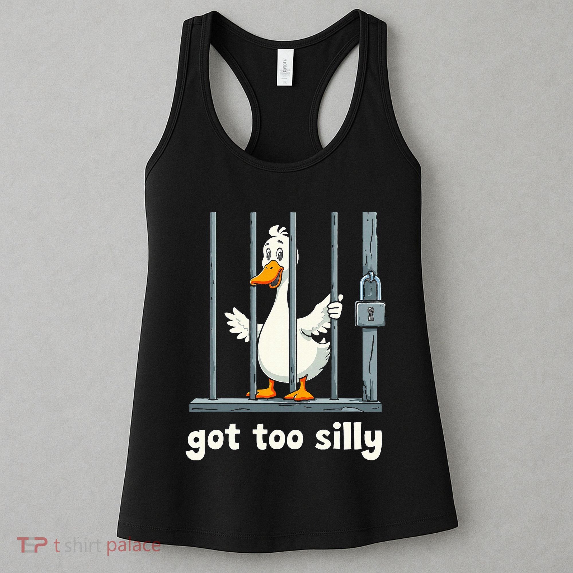 Got Too Silly Goose Women's Tank Top