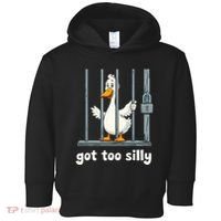 Got Too Silly Goose Toddler Hoodie thumb 0