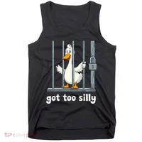 Got Too Silly Goose Tank Top thumb 0