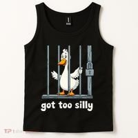 Got Too Silly Goose Tank Top thumb 2