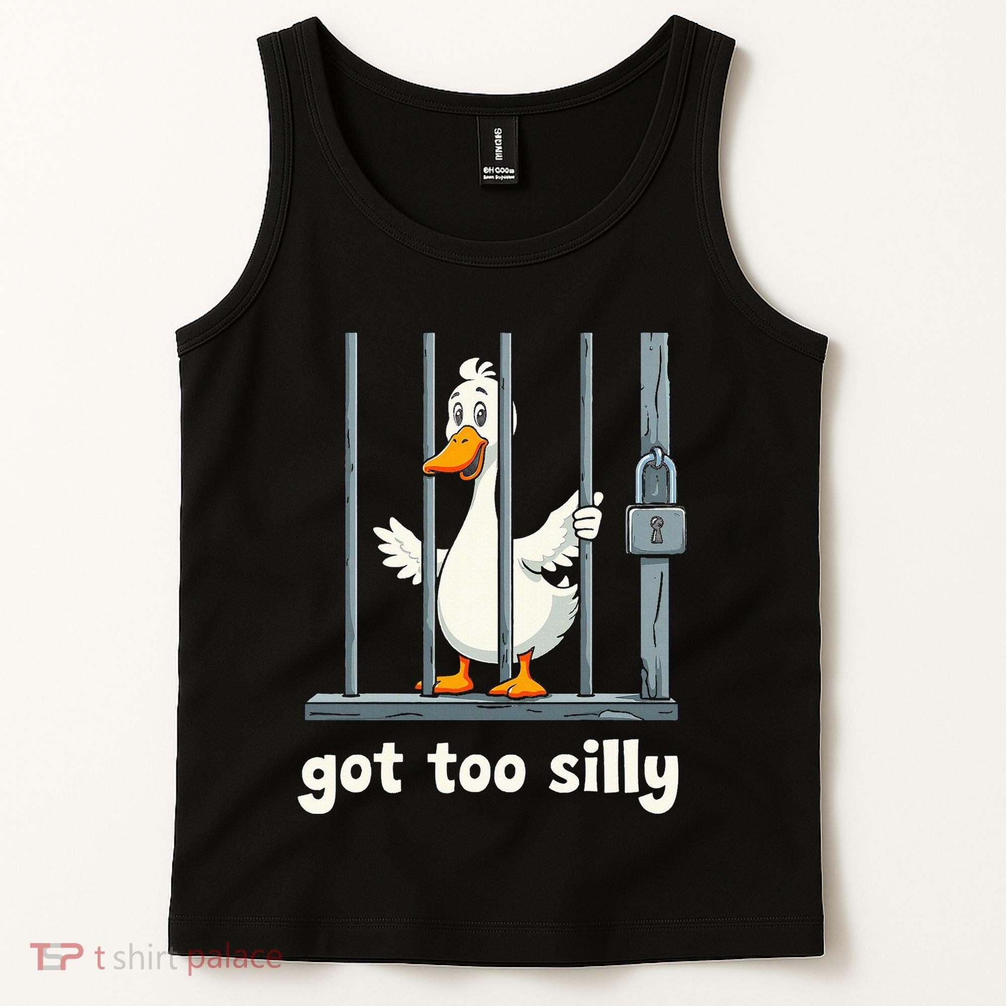 Got Too Silly Goose Tank Top