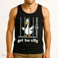 Got Too Silly Goose Tank Top thumb 3