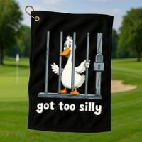 Got Too Silly Goose Golf Towel thumb 1