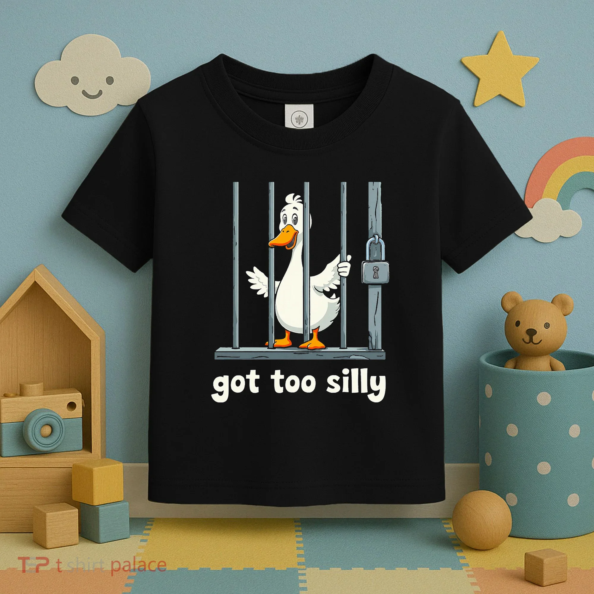 Got Too Silly Goose Toddler T-Shirt