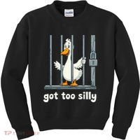Got Too Silly Goose Kids Sweatshirt thumb 0