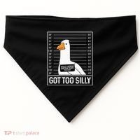 Got Too Silly Silly Goose Mugshot Goose Mugshot USA-Made Doggie Bandana thumb 0