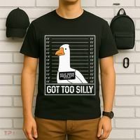 Got Too Silly Silly Goose Mugshot Goose Mugshot T-Shirt thumb 6