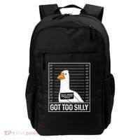 Got Too Silly Silly Goose Mugshot Goose Mugshot Backpack thumb 0