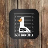 Got Too Silly Silly Goose Mugshot Goose Mugshot Coaster thumb 0
