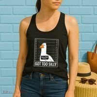 Got Too Silly Silly Goose Mugshot Goose Mugshot Women's Tank Top thumb 2