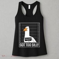 Got Too Silly Silly Goose Mugshot Goose Mugshot Women's Tank Top thumb 3