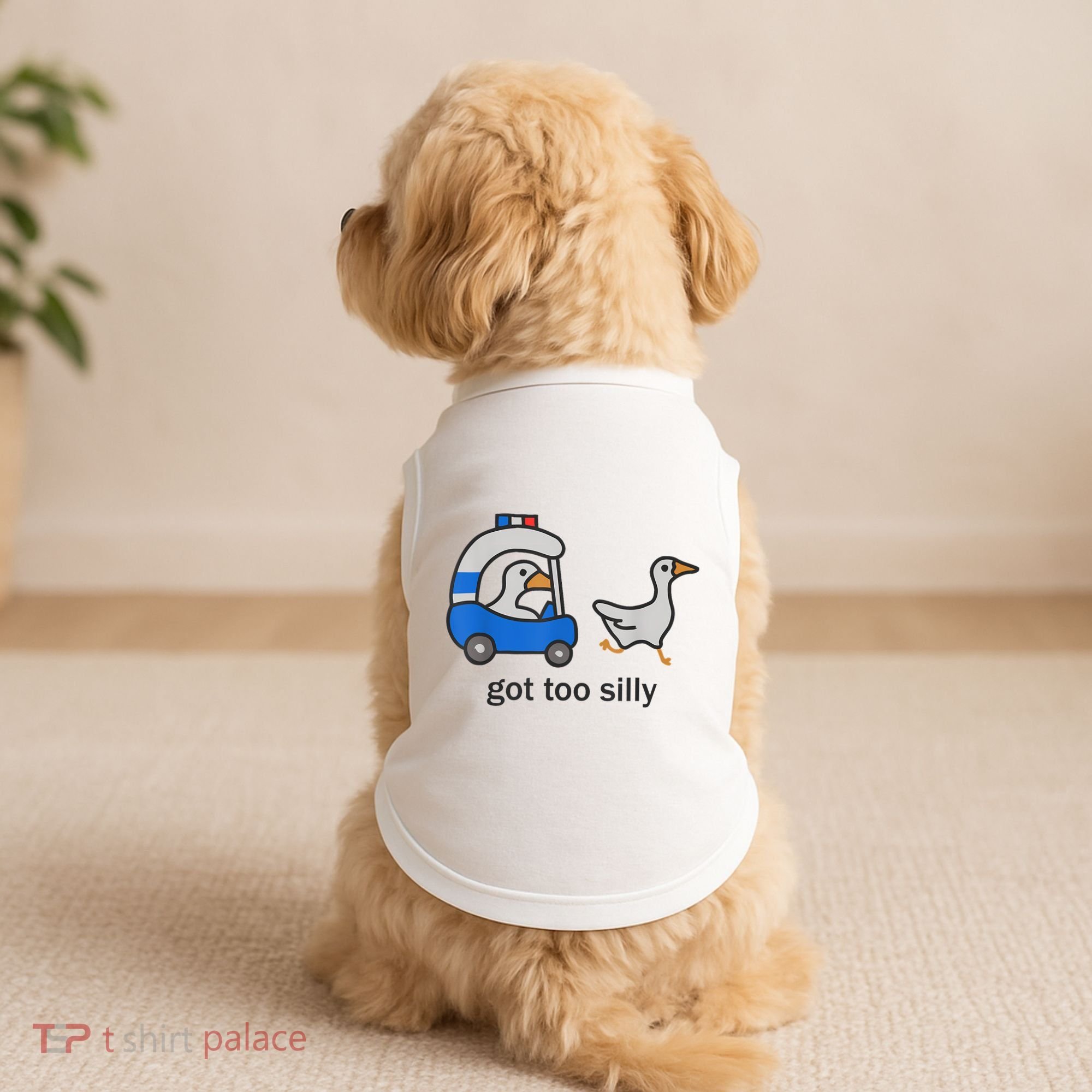 Got Too Silly Funny Goose Police Doggie Tank