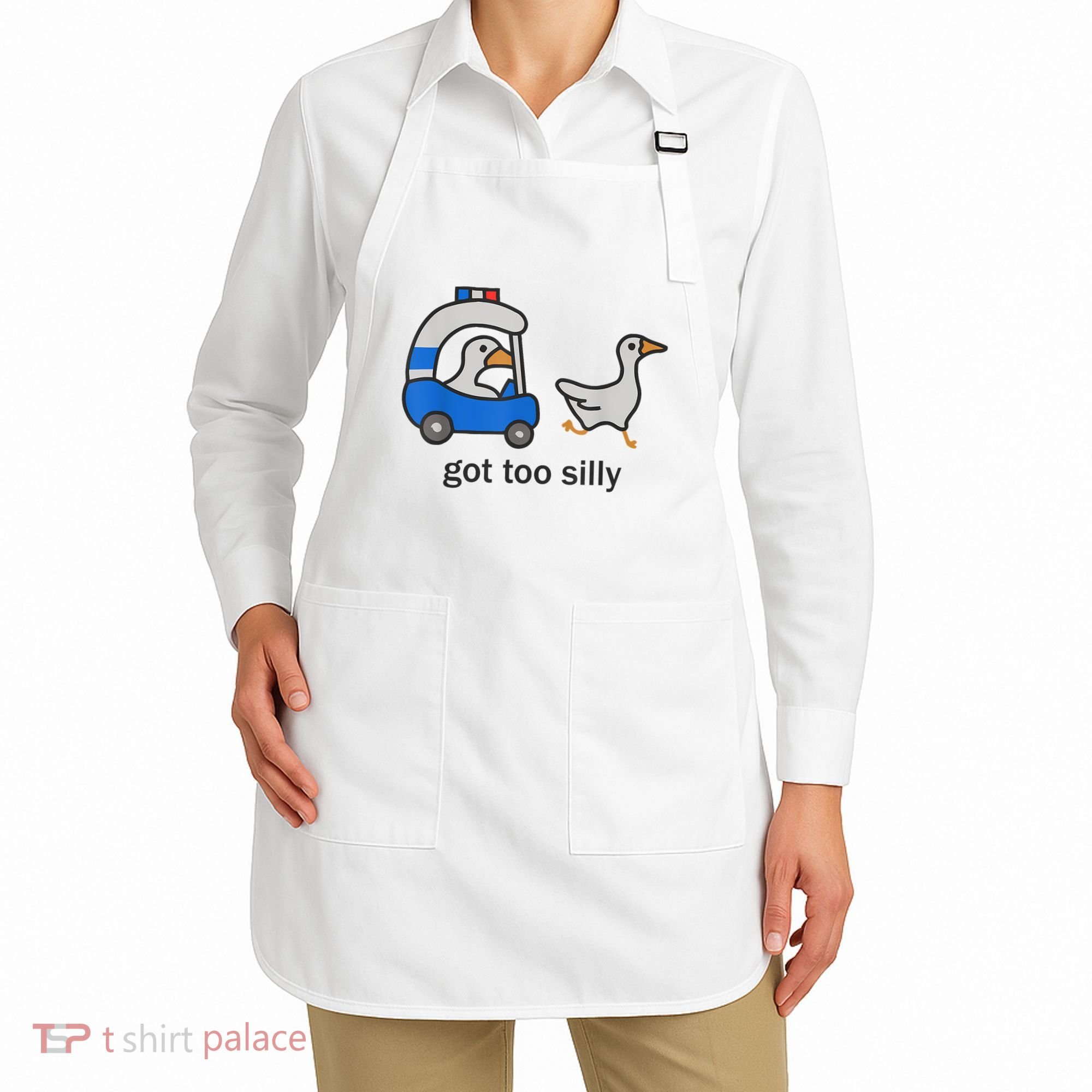 Got Too Silly Funny Goose Police Apron