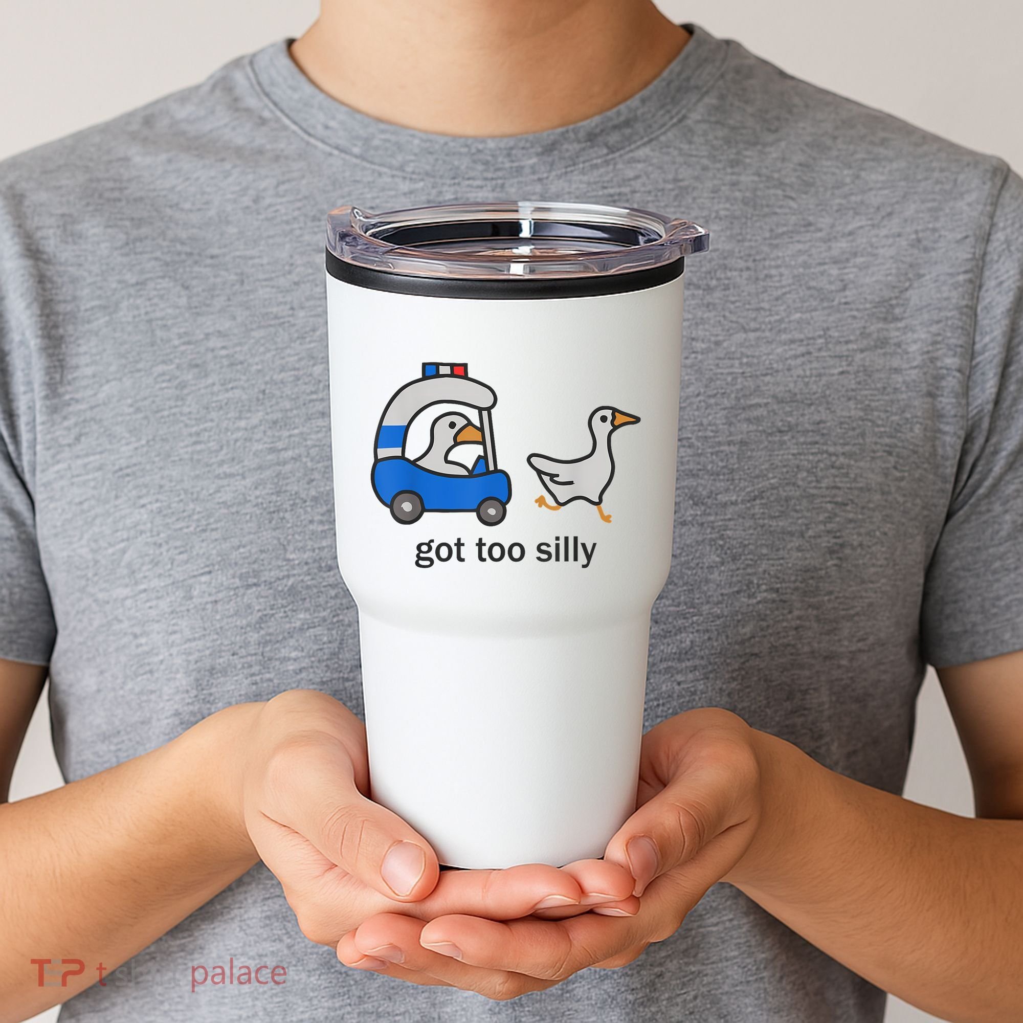 Got Too Silly Funny Goose Police Tumbler