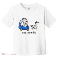 Got Too Silly Funny Goose Police Toddler T-Shirt thumb 0