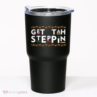 Get Tah Steppin Martin Meme Show TV Funny Tumbler thumb 0