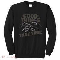 Good Things Take Time Sweatshirt thumb 0