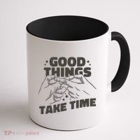 Good Things Take Time Coffee Mug thumb 1