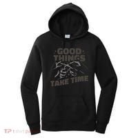 Good Things Take Time Women's Hoodie thumb 0