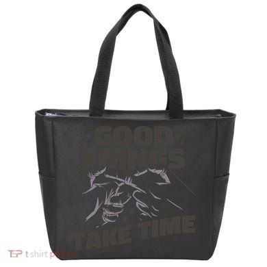 Good Things Take Time Tote Bag