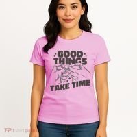 Good Things Take Time Women's T-Shirt thumb 4